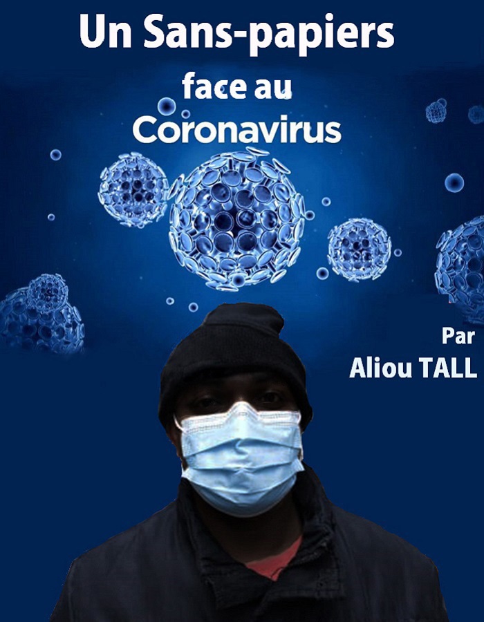 Un sans papiers face au Coronavirus Par Aliou TALL