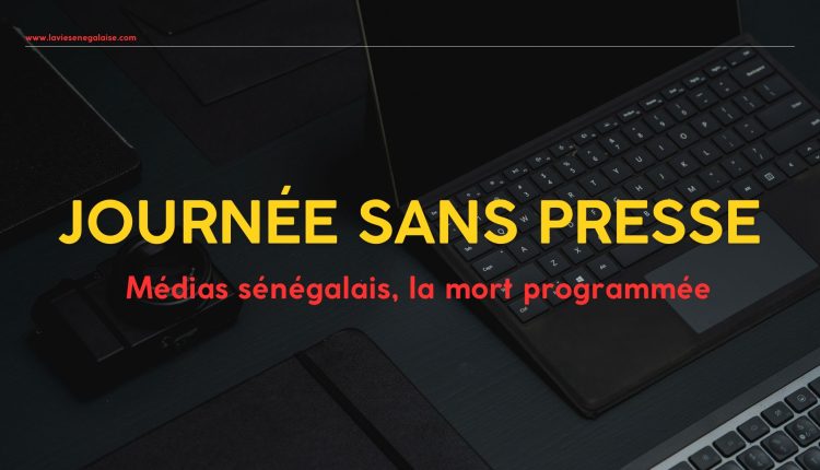 Médias - Journée sans presse ce mardi 13 août 2024 au Sénégal, pas d'impression de journaux